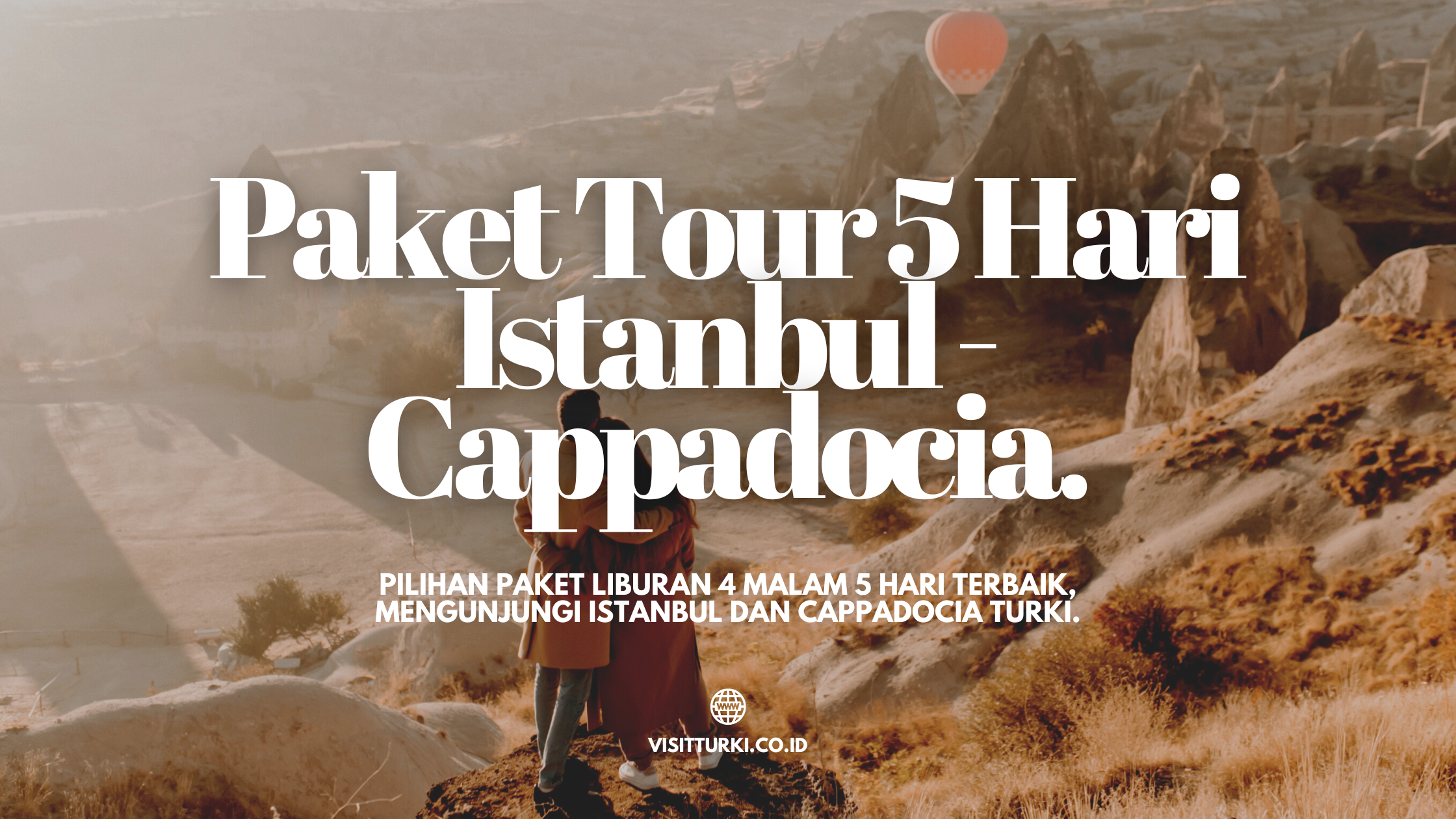 harga paket tour ke turki 2022