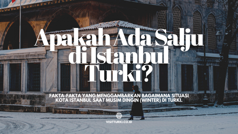 Musim Salju Di Istanbul. Akan Ada Salju Ketika Anda Liburan Di Turki Bulan Desember 2022, Atau Januari, Februari, Maret 2023.